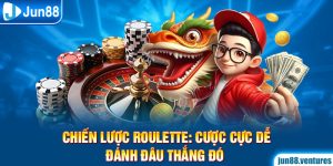 Top 5 Chiến Lược Roulette: Cược Cực Dễ, Đánh Đâu Thắng Đó