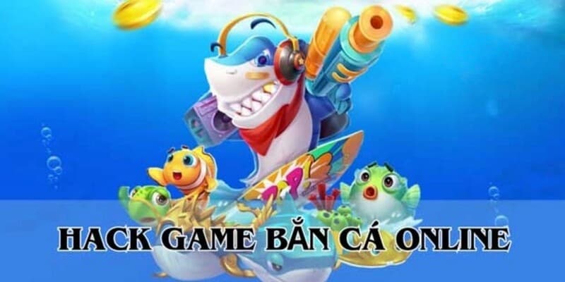 Đôi nét về các phần mềm hỗ trợ chơi game Bắn quái vật biển